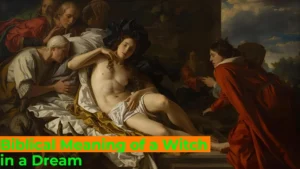 Read more about the article Biblical Meaning of a Witch in a Dream: Spiritual, Psychological & Symbolic Insights ✨For 2025