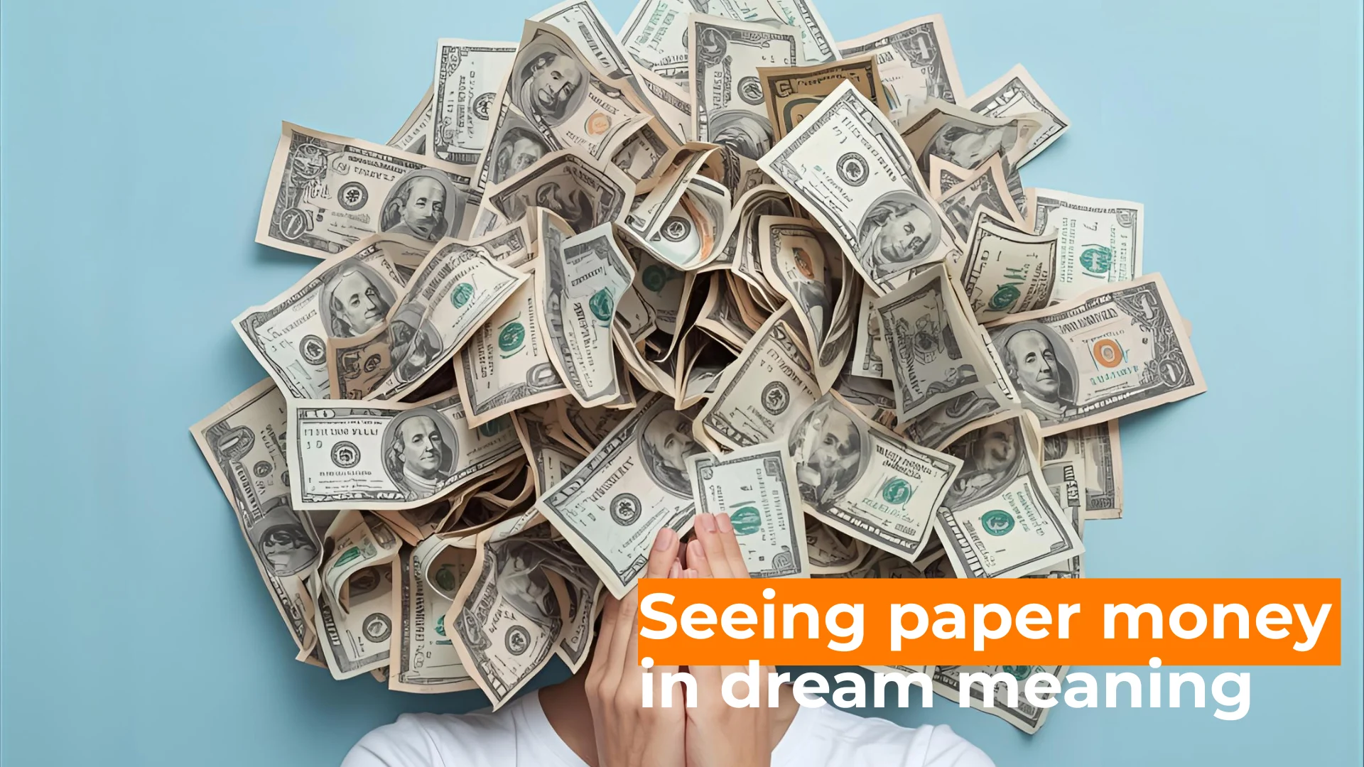 You are currently viewing Seeing Paper Money in Dream Meaning For 2025