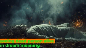 Read more about the article Seeing Dead Person Alive in Dream Meaning ✨💭For 2026